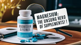 Magnesium Glycinate The Unsung Hero of Supplements magnesium [upl. by Onibag]