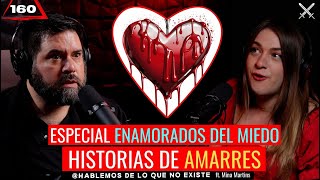 10 Historias de Amarres Especial enamorados del miedo ft Mina Martins  EP 161 [upl. by Vladamir103]