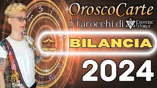 Bilancia ♎ Oroscopo 2024  OroscoCarte  Lettura con Tarocchi  Exoteric World [upl. by Gnat771]