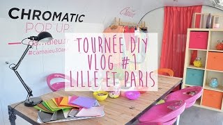 TOURNÉE DIY  Vlog 1 ♥Merci Lille et Paris♥ [upl. by Artemisia483]