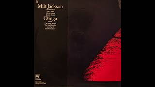 Milt Jackson  Olinga 1974 Full Album [upl. by Jankell943]