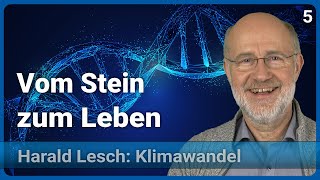 Harald Lesch Das erste Leben  Mensch amp Klimawandel 5 [upl. by Ashely]