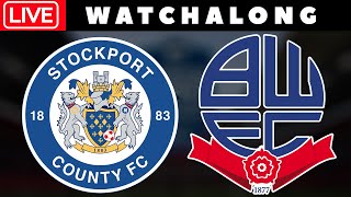 STOCKPORT COUNTY vs BOLTON WANDERERS  LIVE Football Watchalong  Denveloper [upl. by Elbon]