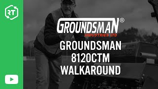 Groundsman 8120CTM Walkaround [upl. by Namhar959]