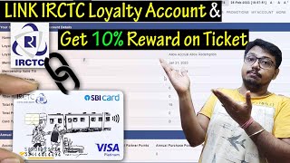 Link IRCTC Loyalty Account with IRCTC Profile in 1Minute  IRCTC Loyalty Account Kaise Banaye [upl. by Alimrahs17]