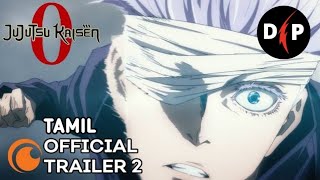 Jujutsu Kaisen 0 Tamil Trailer  Tamil Dubbed  DP×DS [upl. by Hogue]