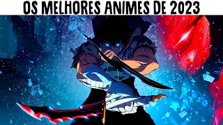 Os Melhores ANIMES de 2023 que VOCÊ precisa 🔥 ASSISTIR AGORA 🔥 [upl. by Yessac]