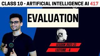 CLASS 10 EVALUATION in ONE SHOT  Revision  AI 417  CBSE 2025 Boards  Aakash Singh [upl. by Aerdnael799]