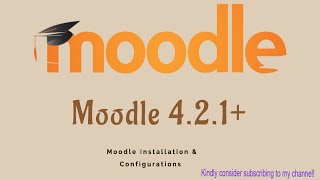 How to Install Moodle 421  Complete Tutorial  Install Moodle  Moodle installation [upl. by Nrol]