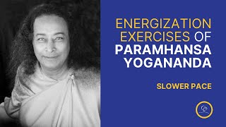 Energization Exercises of Paramhansa Yogananda at a Slower Pace with Melody of Ananda Worldwide [upl. by Vogeley984]