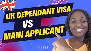 BEST OPTION between UK DEPENDANT VISA amp MAIN APPLICANT [upl. by Neelav367]