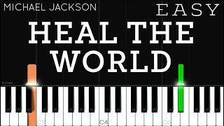 Michael Jackson  Heal The World  EASY Piano Tutorial [upl. by Claudetta]