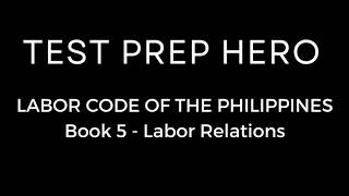 6 CHRA by HREAP Reviewer Drills for HR amp Philippine Labor Code SET II Book 5  Labor Relations [upl. by Eitsyrhc586]