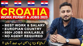 Croatia Need 5 Lacs Worker 2023  Workers From Pakistan  Croatia Work Permit 100 Jobs in Croatia [upl. by Anelav]