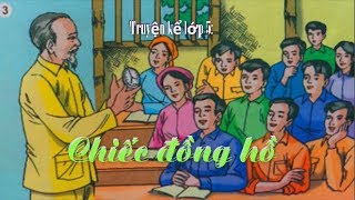 Chiếc đồng hồ kể chuyện lớp 5 [upl. by Walcoff378]