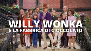 WILLY WONKA E LA FABBRICA DI CIOCCOLATO  Pure Imagination [upl. by Sundberg]