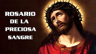 Hermosa oración  Rosario de la Preciosa Sangre de Nuestro Señor Jesús [upl. by Asilenna494]