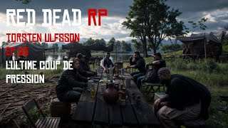 Red Dead RP Léquipage du Havørn Lultime coup de pression [upl. by Ilanos]