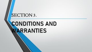 Sales Chapter 4 Obligations of the Vendor  Section 3 Conditions and Warranties [upl. by Buyers]