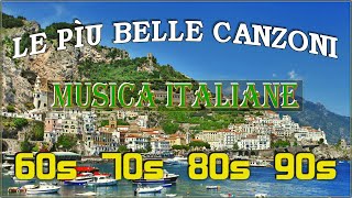 Musica Italiana anni 60 70 80 90 i Migliori  Le 30 Canzoni Italiane più belle degli ultimi 20 anni [upl. by Ikila]