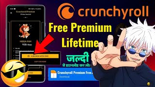 Crunchyroll Premium Free Kaise Le  How To Get Free Crunchyroll Premium Crunchyroll Mod Premium Apk [upl. by Joycelin985]