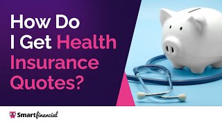 How Do I Get Health Insurance Quotes [upl. by Eniamzaj38]