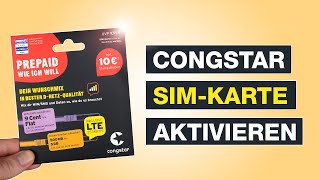 Congstar aktivieren und SIMKarte freischalten  Tutorial – Testventure [upl. by Simeon892]