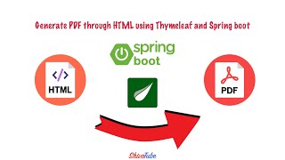 How to generate PDF through HTML using Thymeleaf and Spring Boot [upl. by Eila885]