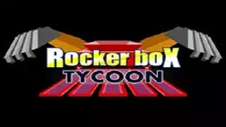 RockerBox Tycoon Walkthrough [upl. by Jill]