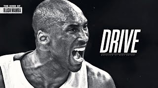 THE MIND OF KOBE BRYANT  DRIVE [upl. by Hawk785]