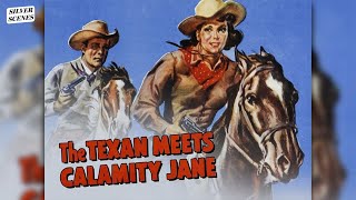 The Texan Meets Calamity Jane  Full Movie  Silver Scenes [upl. by Goggin]