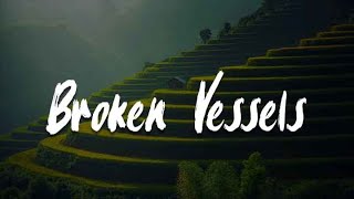 Broken Vessels Touch The Sky yrics  Hillsong Worship TAYA Hillsong UNITED [upl. by Sigsmond]