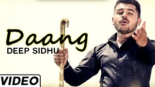 Daang  Official Music Video  Deep Sidhu  R Nait  Song 2015  Jass Records [upl. by Stichter]