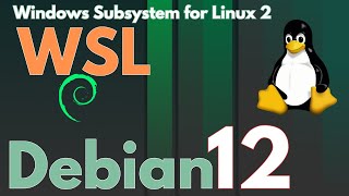 How to Install Debian 12 Bookworm on Windows 11 WSL 2 Install on Windows 11 Guide [upl. by Alamac]