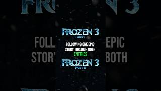 FROZEN 3 is going to be CRAZY 😲 [upl. by Dazhehs]