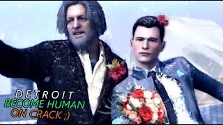 Detroit Become Human on Crack 6  Funniest DBH Meme Compilation [upl. by Yleak]