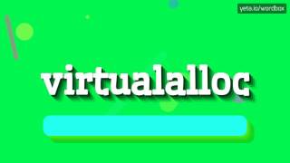 VIRTUALALLOC  HOW TO PRONOUNCE IT [upl. by Maiah]