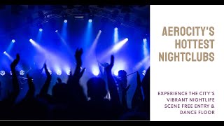 5 Best Night Clubs in Aerocity With Free Entry amp Dance Floor  Pubs in Aerocity [upl. by Zile]