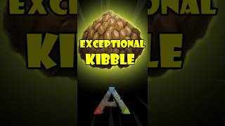 Ark Exceptional Kibble [upl. by Rednijar]