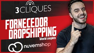 Fornecedor Dropshipping para NUVEMSHOP Passo a Passo 3 cliquesFForder [upl. by Rockwell615]