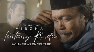 Virzha  Tentang Rindu  Official Music Video [upl. by Tezile]