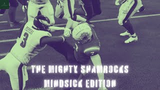 THE MIGHTY SHAMROCKS MINDSICK EDITION [upl. by Moreland]