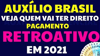 AUXÍLIO RETROATIVO DE NOVEMBRO DO AUXÍLIO BRASIL AUXÍLIO RETROAVIDO DOS PAIS RETROATIVO R 600 [upl. by Malonis278]