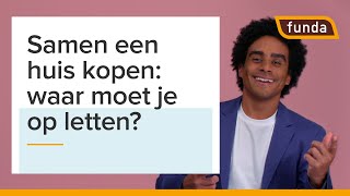 Samen een huis kopen waar moet je op letten en wat regel je bij de notaris  Funda [upl. by Francisca]