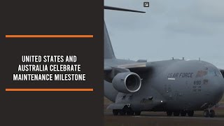 ADF  United States and Australia celebrate maintenance milestone [upl. by Suk]