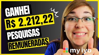 Como GANHEI R 221222 com Pesquisas Remuneradas no MyIyo  Renda extra online de casa [upl. by Lynda]