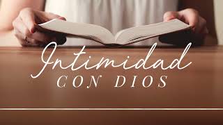 Intimidad con Dios  ANC Podcast [upl. by Ilocin]