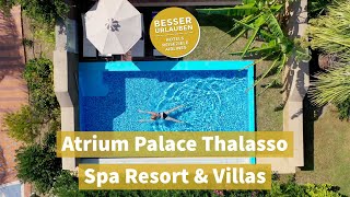 Atrium Palace Thalasso Spa Resort amp Villas  5 Sterne Luxus Urlaub auf Rhodos mit Privatpool [upl. by Llewoh]