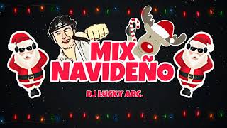 Mix Fiestero 90 Mix Navideño Mia Reggaeton Adan Y Eva Y Más  Dj Lucky  Chiclayo [upl. by Adhern]