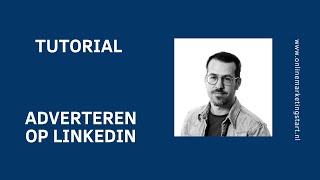 Tutorial  Adverteren op LinkedIn  okt 2023 [upl. by Akemehc]